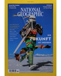 National Geographic 7/2024 "Die Zukunft ist Indigen"