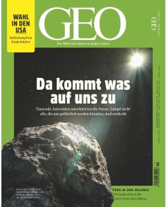 GEO 11/2024 "Da kommt was auf uns zu"