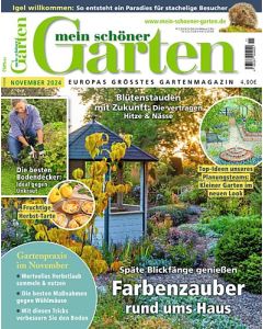 Mein schöner Garten 11/2024 "Farbenzauber rund ums Haus"