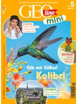 GEOlino mini 10/2024 "Gib mir Süßes! Kolibri!"