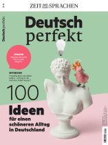 Deutsch perfekt 10/2024 "100 Ideen für einen schöneren Alltag in Deutschland"