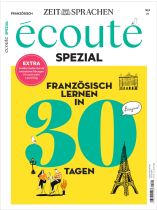 ECOUTE Spezial 2/2024 "Französisch lernen in 30 Tagen / Extra: Audiokurs & Übungen"