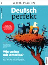 Deutsch perfekt 13/2024 "Wie weiter mit Amerika?"