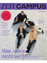 DIE ZEIT - Campus 1/2025 "Wer, wenn nicht wir?"