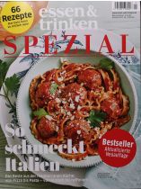 Essen & Trinken Spezial 4/2024 "So schmeckt Italien"