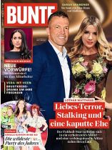 Bunte 42/2024 "Liebes-Terror, Stalking und deine kaputte Ehe"