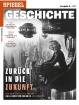 SPIEGEL GESCHICHTE 5/2024 "Zurück in die Zukunft"