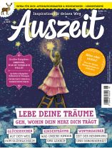 Auszeit 6/2024 "30 Seiten Ratgeber: Zwischen Vision und Herzenswunsch,  Affirmationskarten"