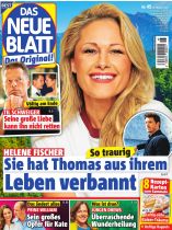 Das Neue Blatt 45/2024 "Sie hat Thomas aus ihrem Leben verbannt"