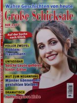 GROSSE SCHICKSALE 72/2024 "Auf der Suche nach Glück: Voller Zweifel / Unfassbar / Mut zum Neuanfang / Dramatisch"