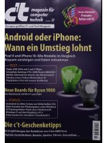 CT MAGAZIN 27/2024 "Android oder iPhone: Wann ein Umstieg lohnt"