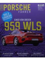 PORSCHE FAHRER 2/2025 "992.2 Carrera Next Generation/ Einer von Dreien 959 WLS"