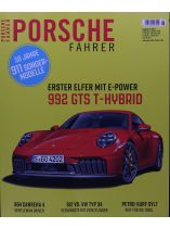 PORSCHE FAHRER 6/2024 "50 Jahre 911 Sondermodelle/ Erster Elfer mit E-Power - 992 GTS T-Hybrid"