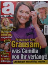 Die Aktuelle 35/2024 "Grausam, was Camilla von ihr verlangt!"