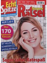 ECHT SPITZE SUPER RÄTSEL 91/2024