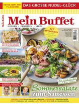 Mein Buffet 7/2024 "Sommersalate zum Sattessen"
