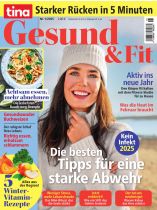 Tina Gesund & Fit 1/2025 "Die besten Tipps für eine starke Abwehr"