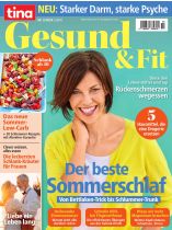 Tina Gesund & Fit 3/2024 "Der beste Sommerschlaf"