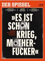 DER SPIEGEL 43/2024 "|Es ist schon Krieg, Motherfucker|"""