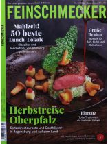 Der Feinschmecker 11/2024 "Herbstreise Oberpfalz - 50 beste Lunch-Lokale"