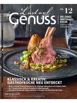 Lust auf Genuss 12/2024 "Klassisch & kreativ: Gasthofküche neu entdeckt"