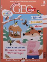 Mein erstes GEOlino 1/2025 "KOMM IN DEN GARTEN: Unsere schönsten Wintervögel"