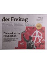 Der Freitag 33/2024 "Die verkaufte Revolution"