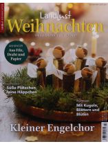 Landlust Weihn./Ostern 2/2024 "Weihnachten: Kleiner Engelchor"