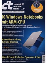 CT MAGAZIN 17/2024 "10 Windows-Notebooks mit ARM-CPU"