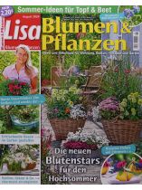 Lisa Blumen & Pflanzen 8/2024 "Die neuen Blütenstars für den Hochsommer"